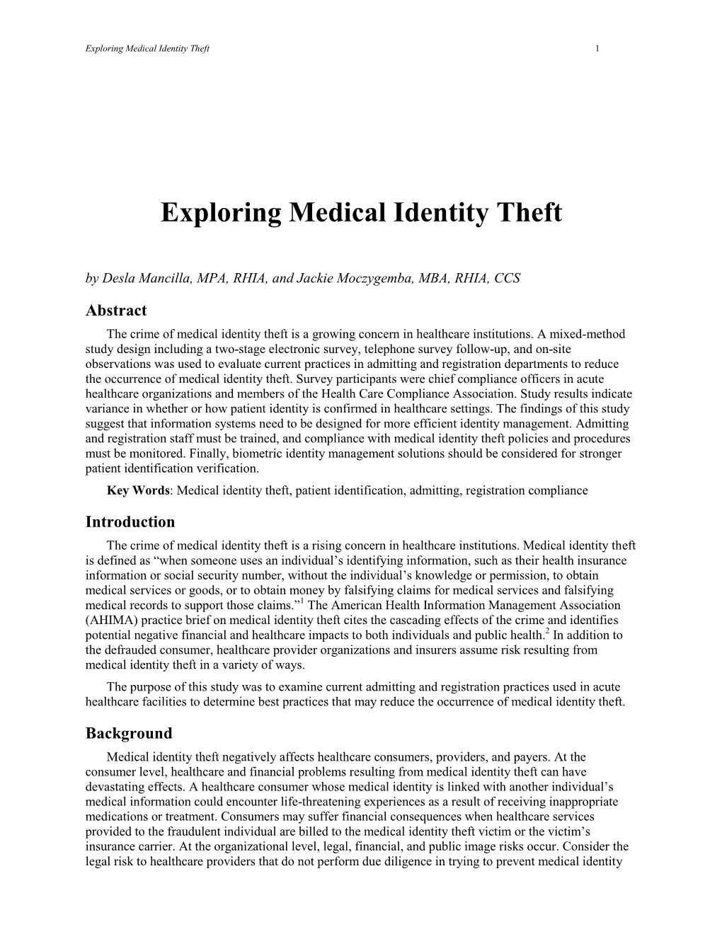 Exploring Medical Identity Theft 1