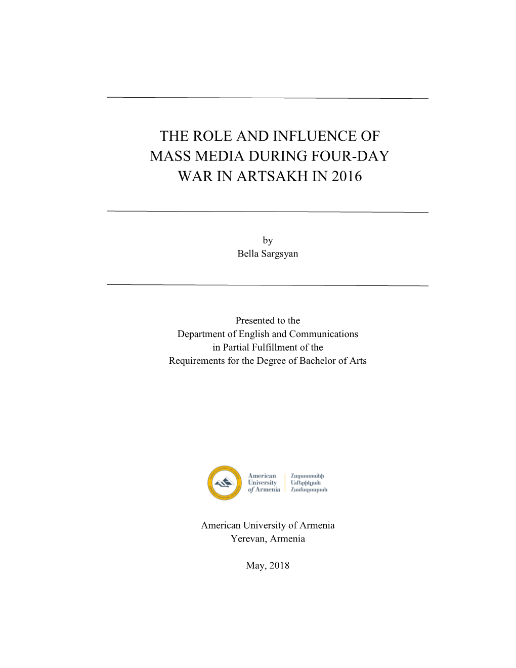 The Role and Influence of Mass Media During Four-Day War in Artsakh in 2016