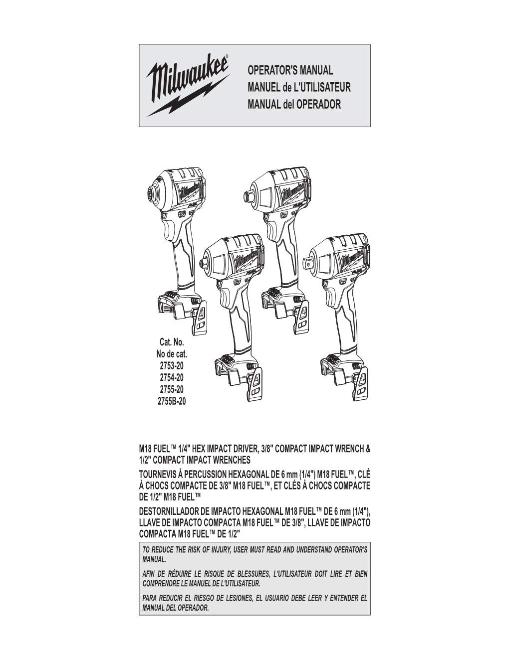 OPERATOR's MANUAL MANUEL De L'utilisateur MANUAL Del OPERADOR