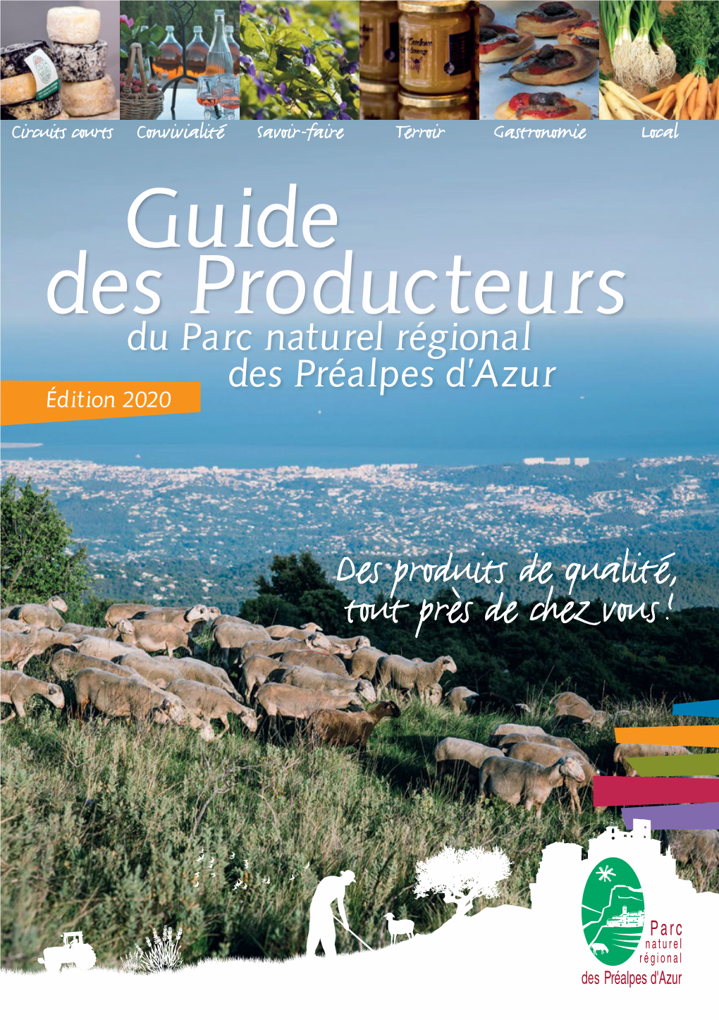Guide Des Producteurs Du Parc Naturel Régional Des Préalpes D’Azur Édition 2020