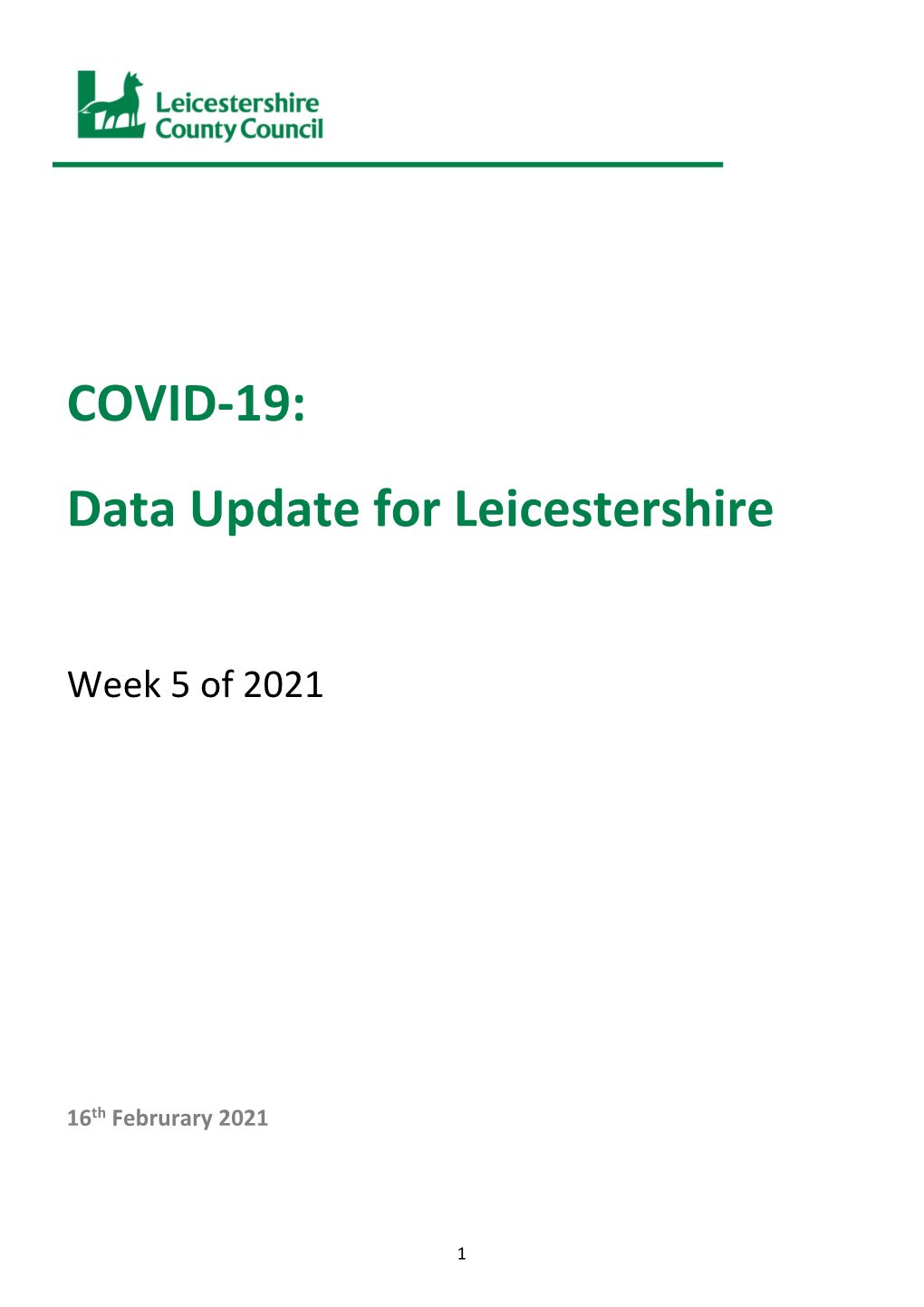 COVID-19 Data Update for Leicestershire (Week 5 of 2021)