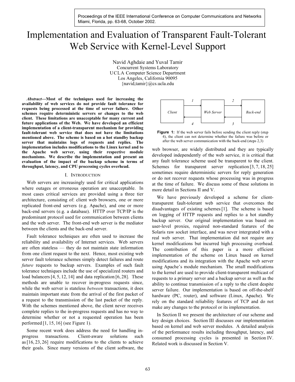 Implementation and Evaluation of Transparent Fault-Tolerant Web Service with Kernel-Level Support