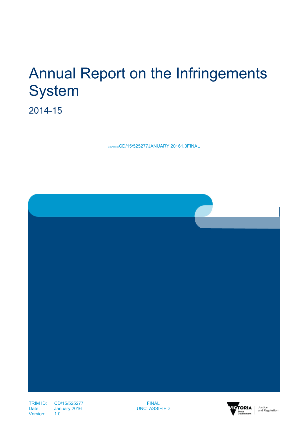 Executive Summary Infringement Activity 2014-15 3