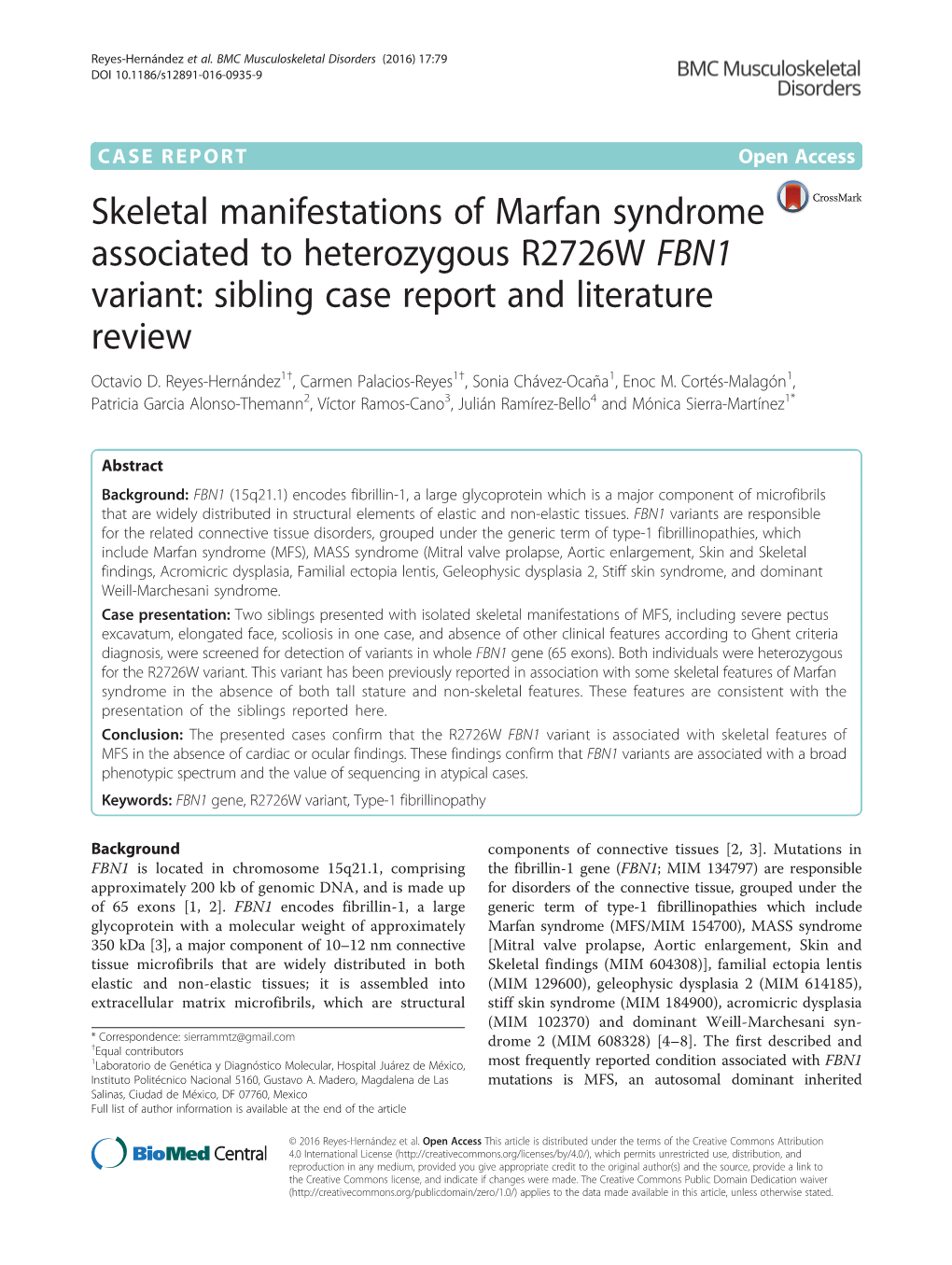 Skeletal Manifestations of Marfan Syndrome Associated to Heterozygous R2726W FBN1 Variant: Sibling Case Report and Literature Review Octavio D