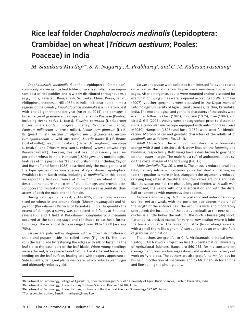 Rice Leaf Folder Cnaphalocrocis Medinalis (Lepidoptera: Crambidae) on Wheat (Triticum Aestivum; Poales: Poaceae) in India M