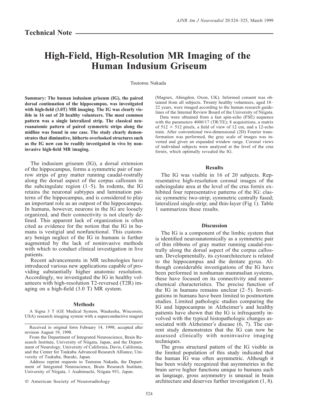 High-Field, High-Resolution MR Imaging of the Human Indusium Griseum