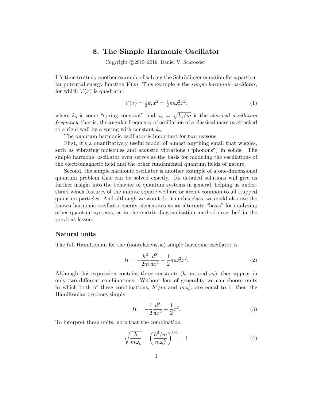 8. the Simple Harmonic Oscillator Copyright C 2015–2016, Daniel V