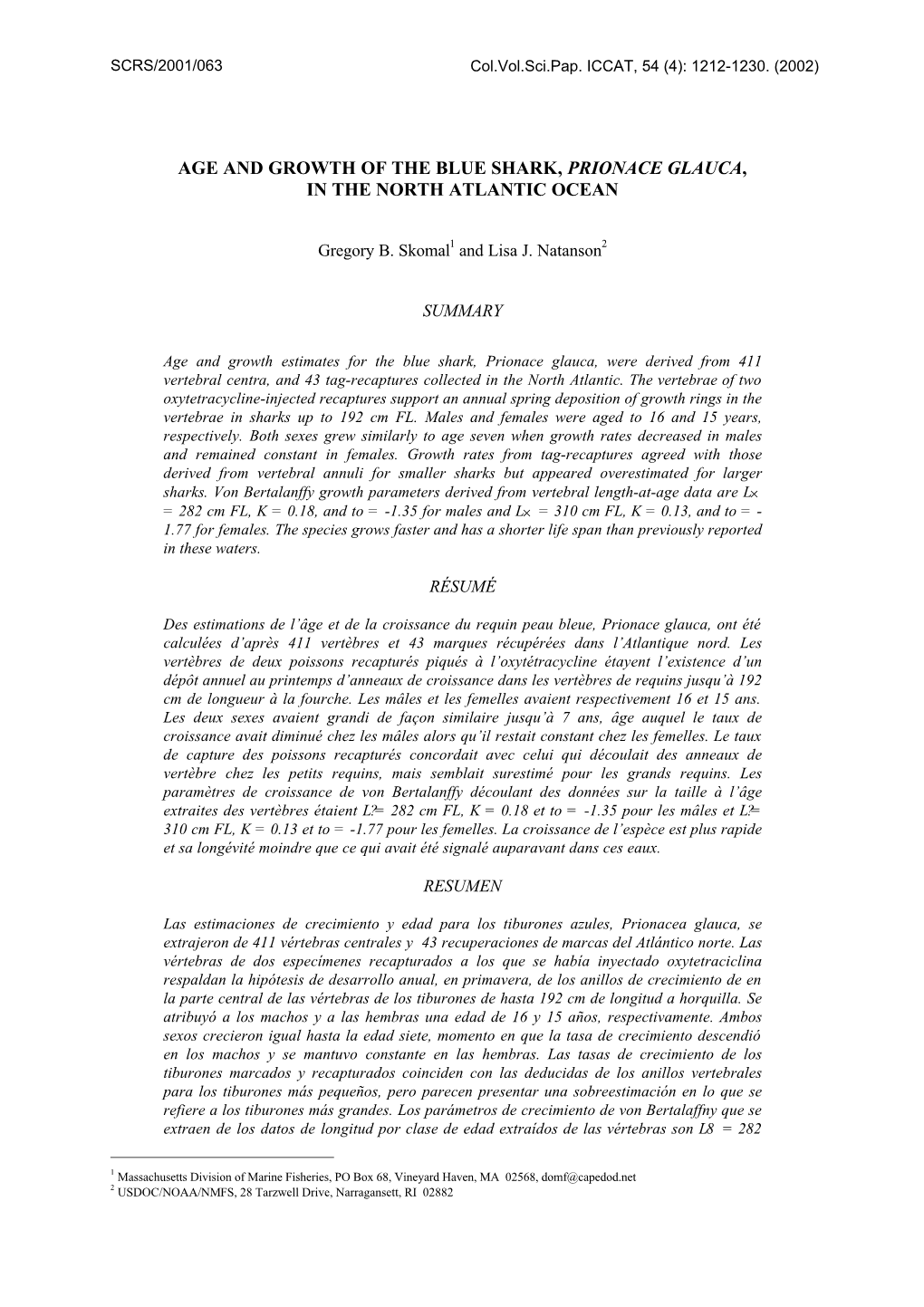 Age and Growth of the Blue Shark, Prionace Glauca, in the North Atlantic Ocean