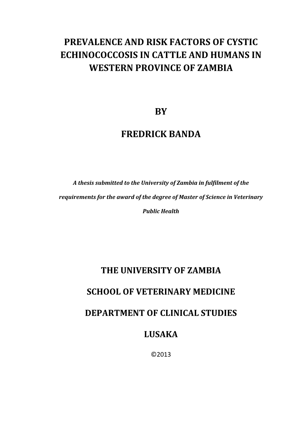 Prevalence and Risk Factors of Cystic Echinococcosis in Cattle and Humans in Western Province of Zambia