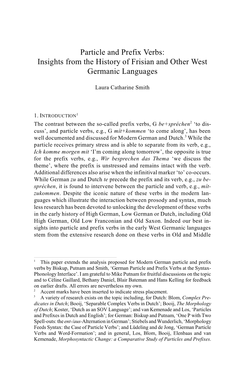 Particle and Prefix Verbs: Insights from the History of Frisian and Other West Germanic Languages