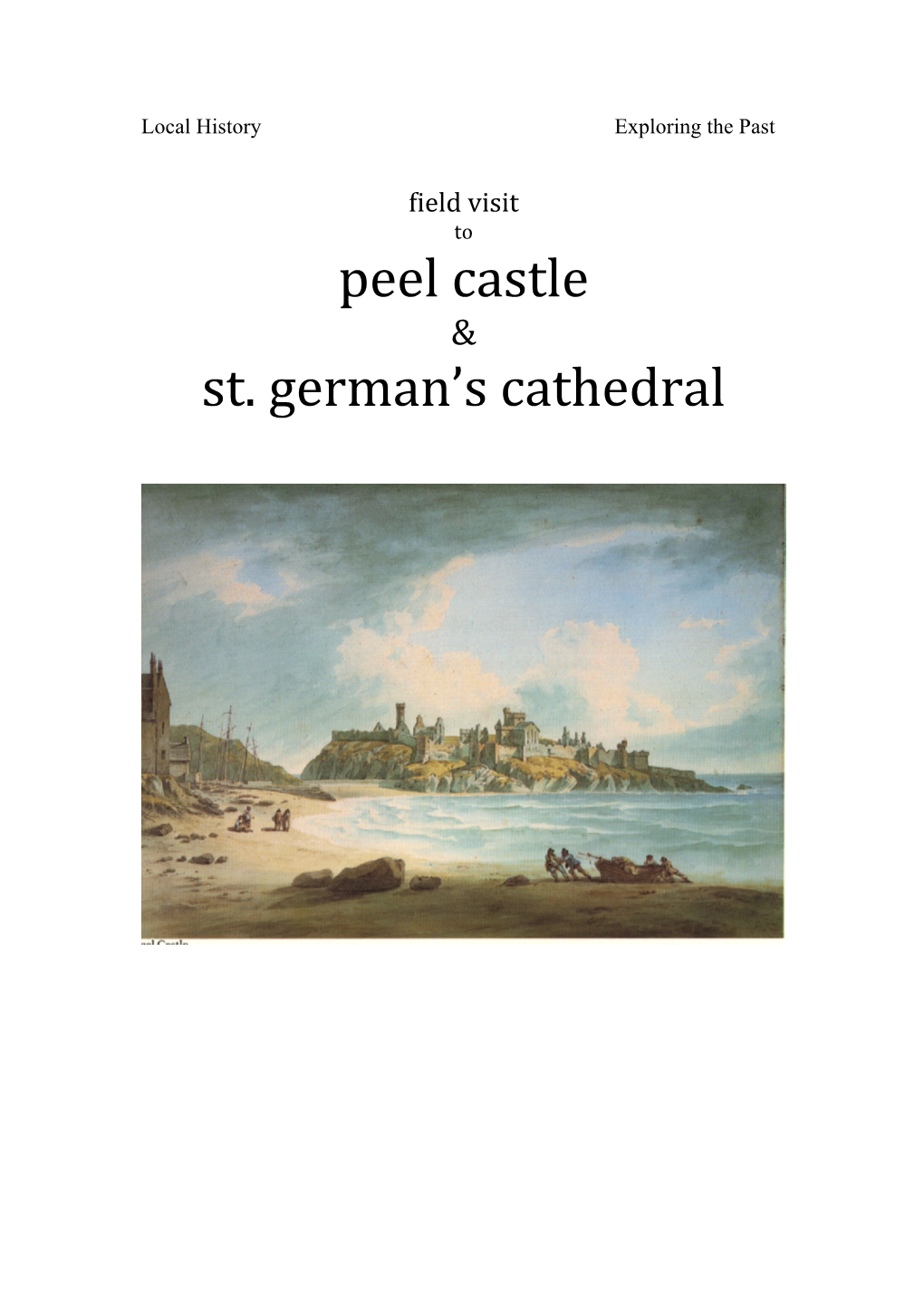 Peel Castle St. German's Cathedral