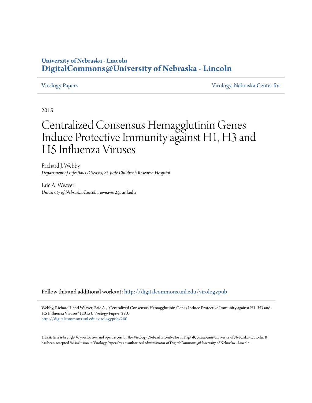 Centralized Consensus Hemagglutinin Genes Induce Protective Immunity Against H1, H3 and H5 Influenza Viruses Richard J