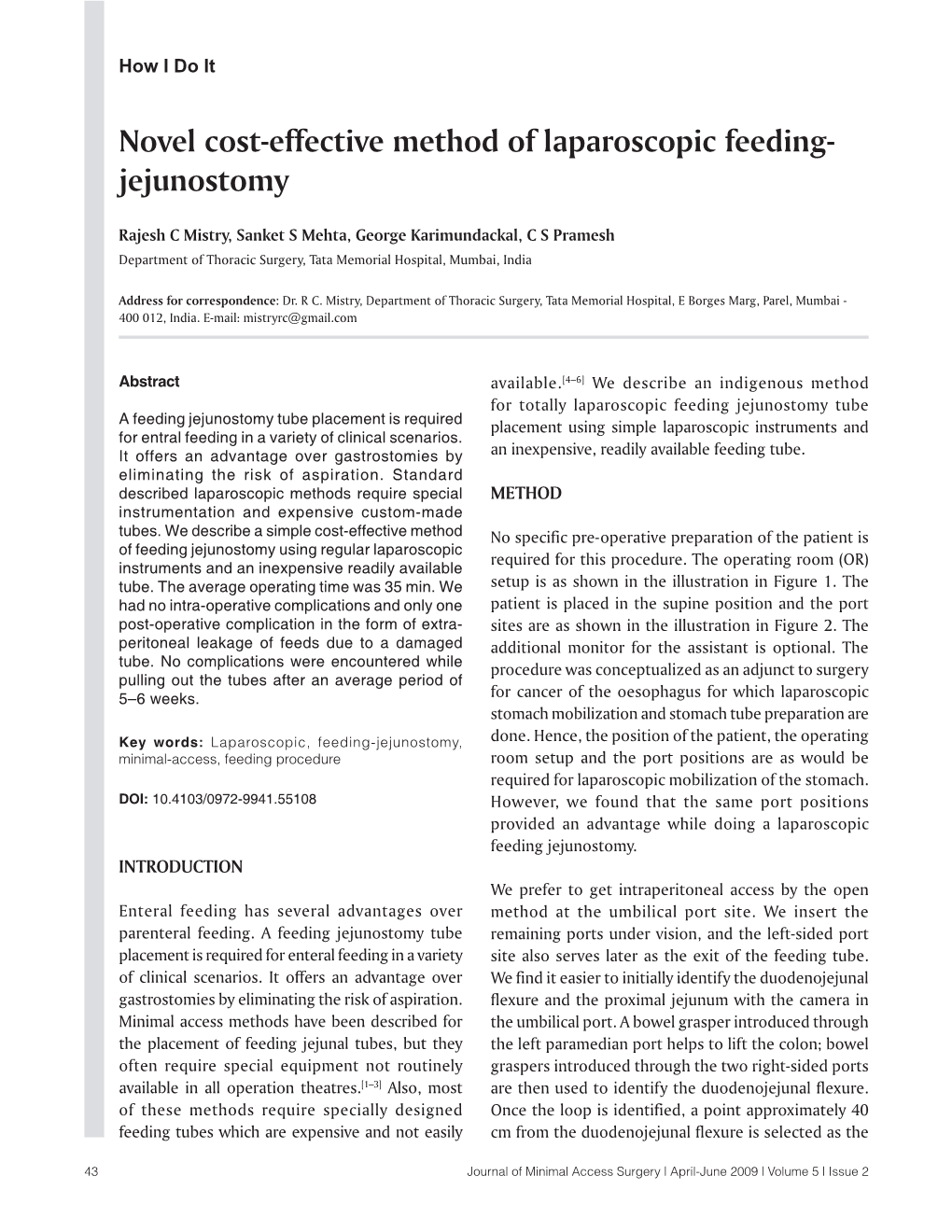 Novel Cost-Effective Method of Laparoscopic Feeding- Jejunostomy