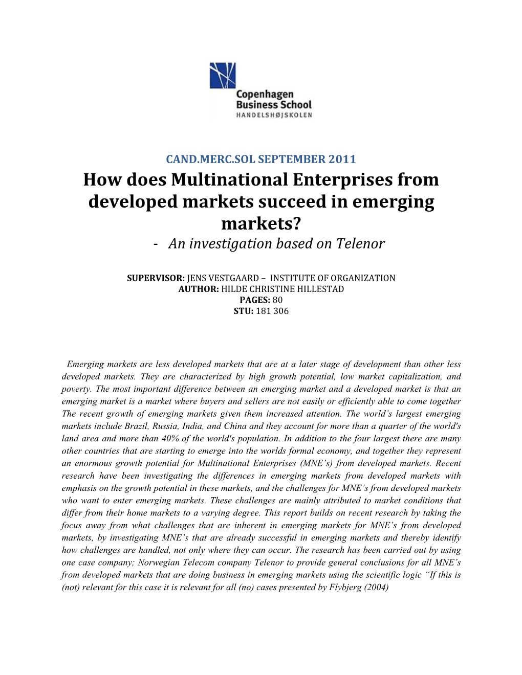 How Does Multinational Enterprises from Developed Markets Succeed in Emerging Markets? - an Investigation Based on Telenor