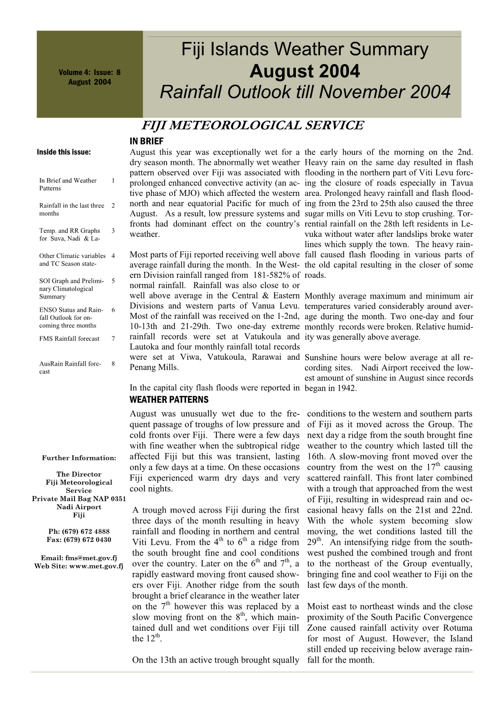 Fiji Islands Weather Summary August 2004 Rainfall Outlook Till November