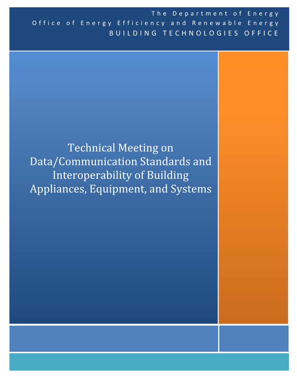 Data/Communications Standards and Interoperability]