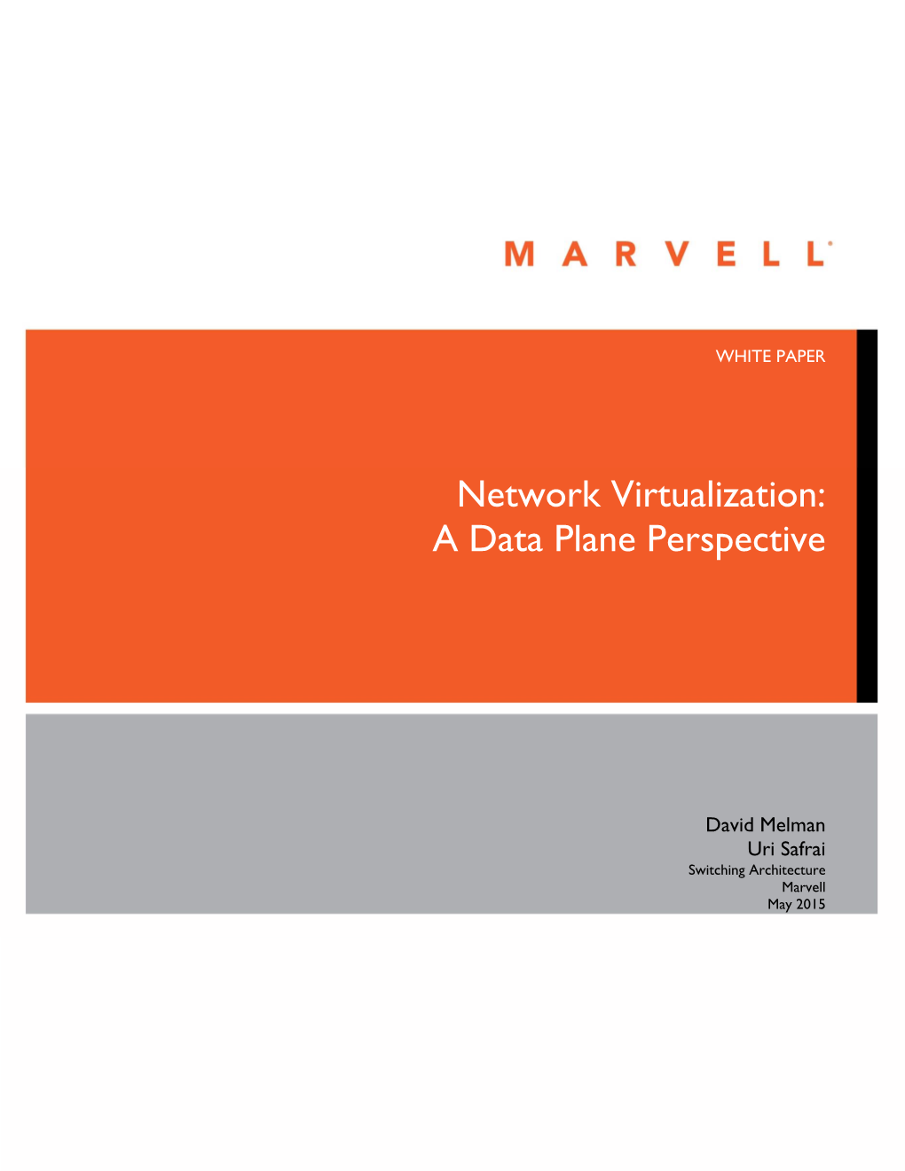Marvell Network Virtualization : a Data Plane Perspective White Paper