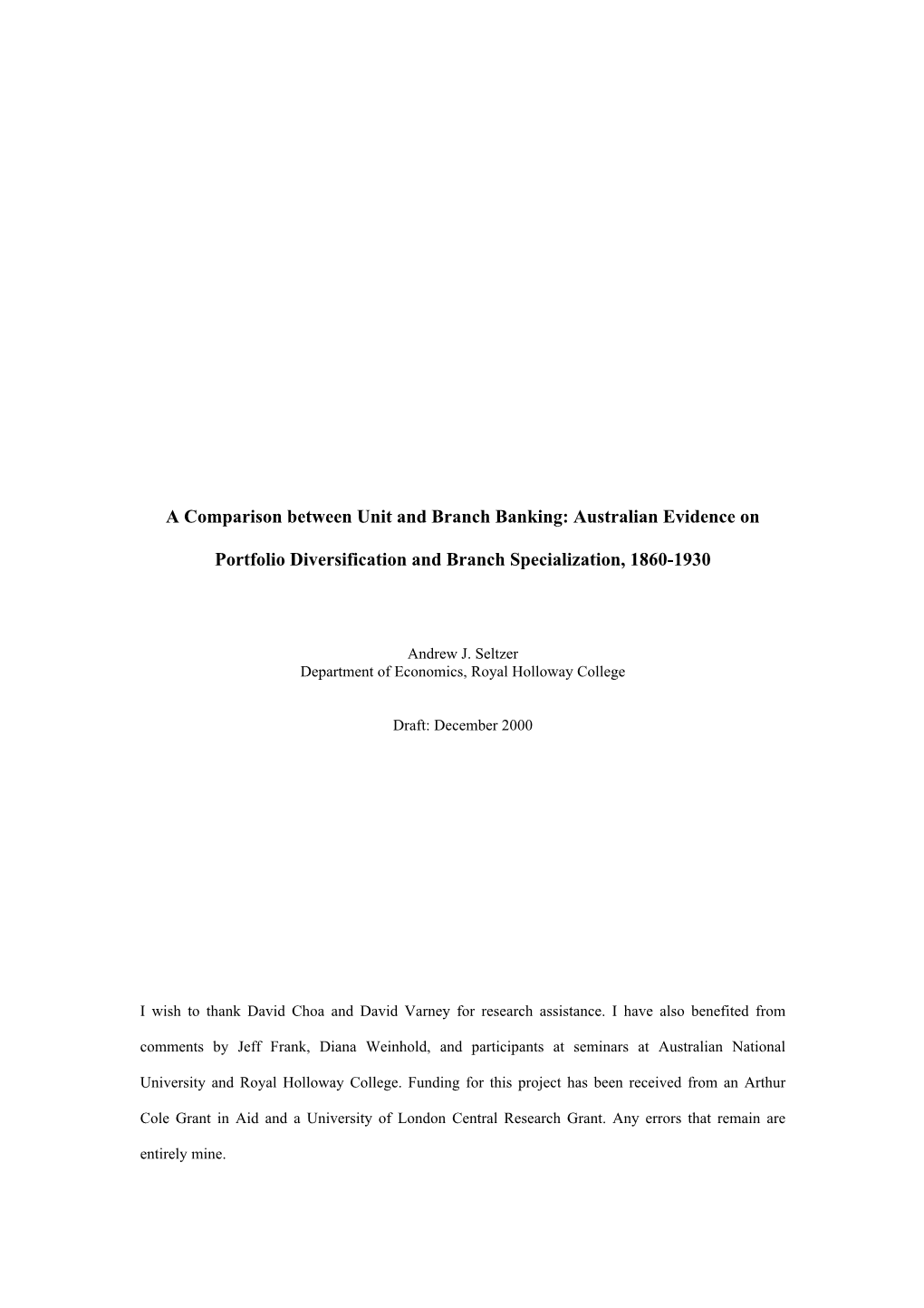 A Comparison Between Unit and Branch Banking: Australian Evidence On