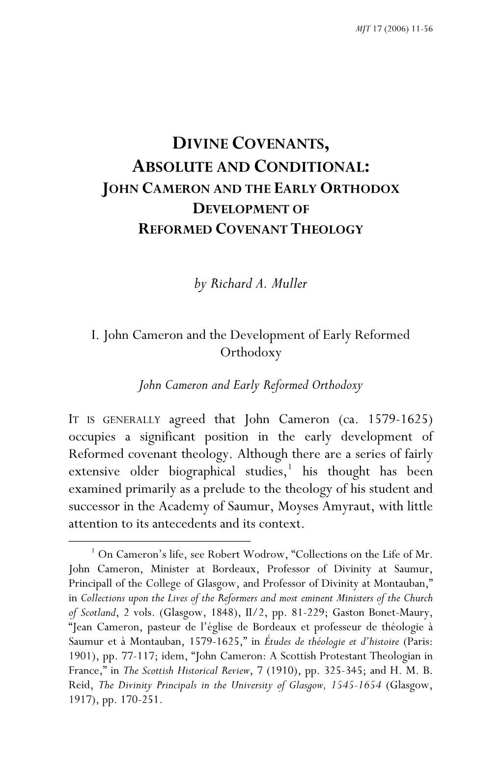 Divine Covenants, Absolute and Conditional: John Cameron and the Early Orthodox Development of Reformed Covenant Theology