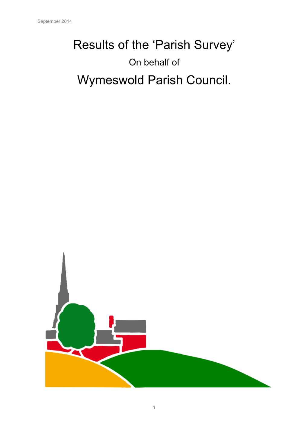Results of the 'Parish Survey' Wymeswold Parish Council
