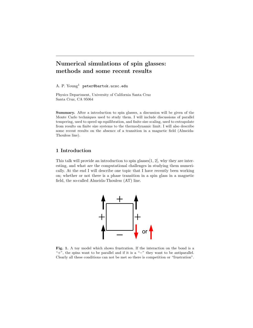 Numerical Simulations of Spin Glasses: Methods and Some Recent Results