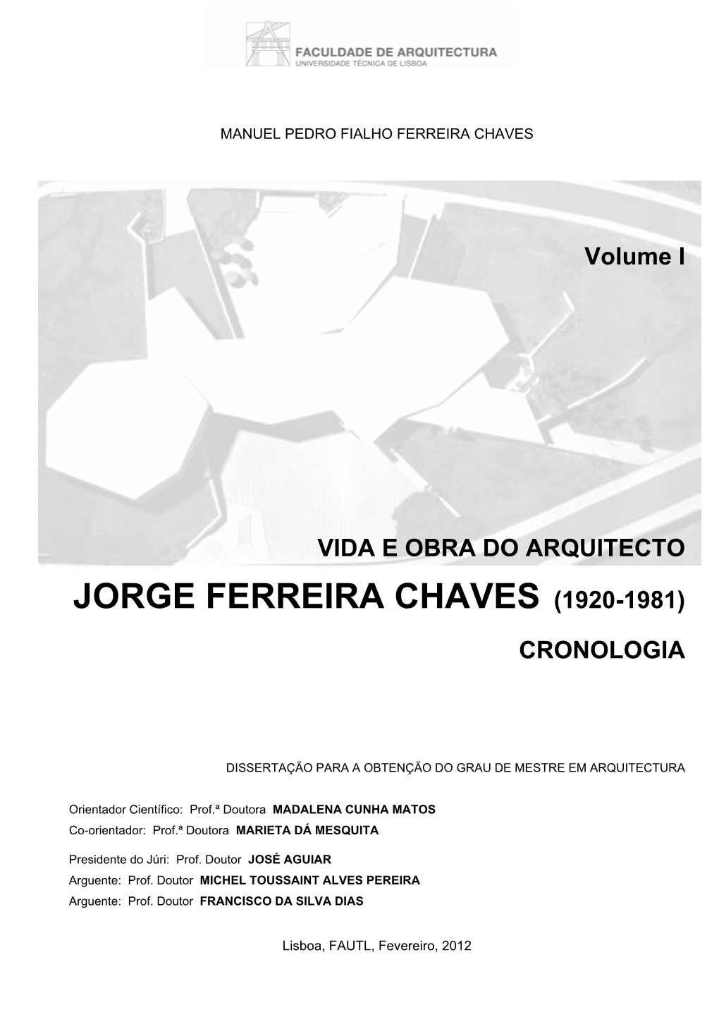 Jorge Ferreira Chaves (1920-1981) Cronologia