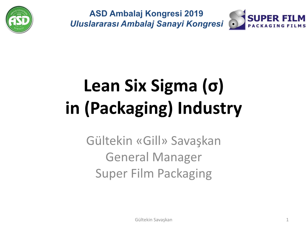 Lean Six Sigma (Σ) in (Packaging) Industry
