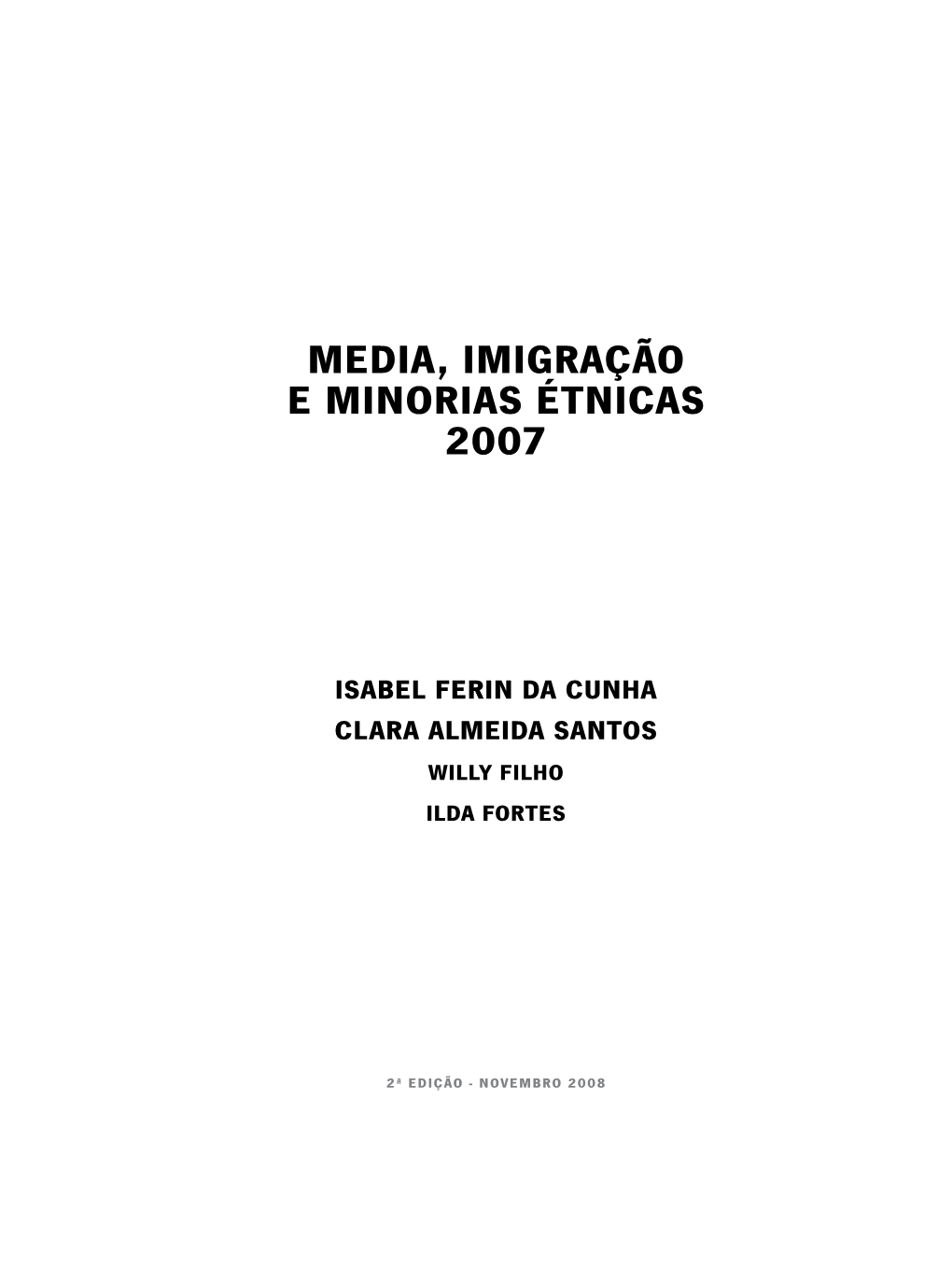 Media, Imigração E Minorias Étnicas 2007