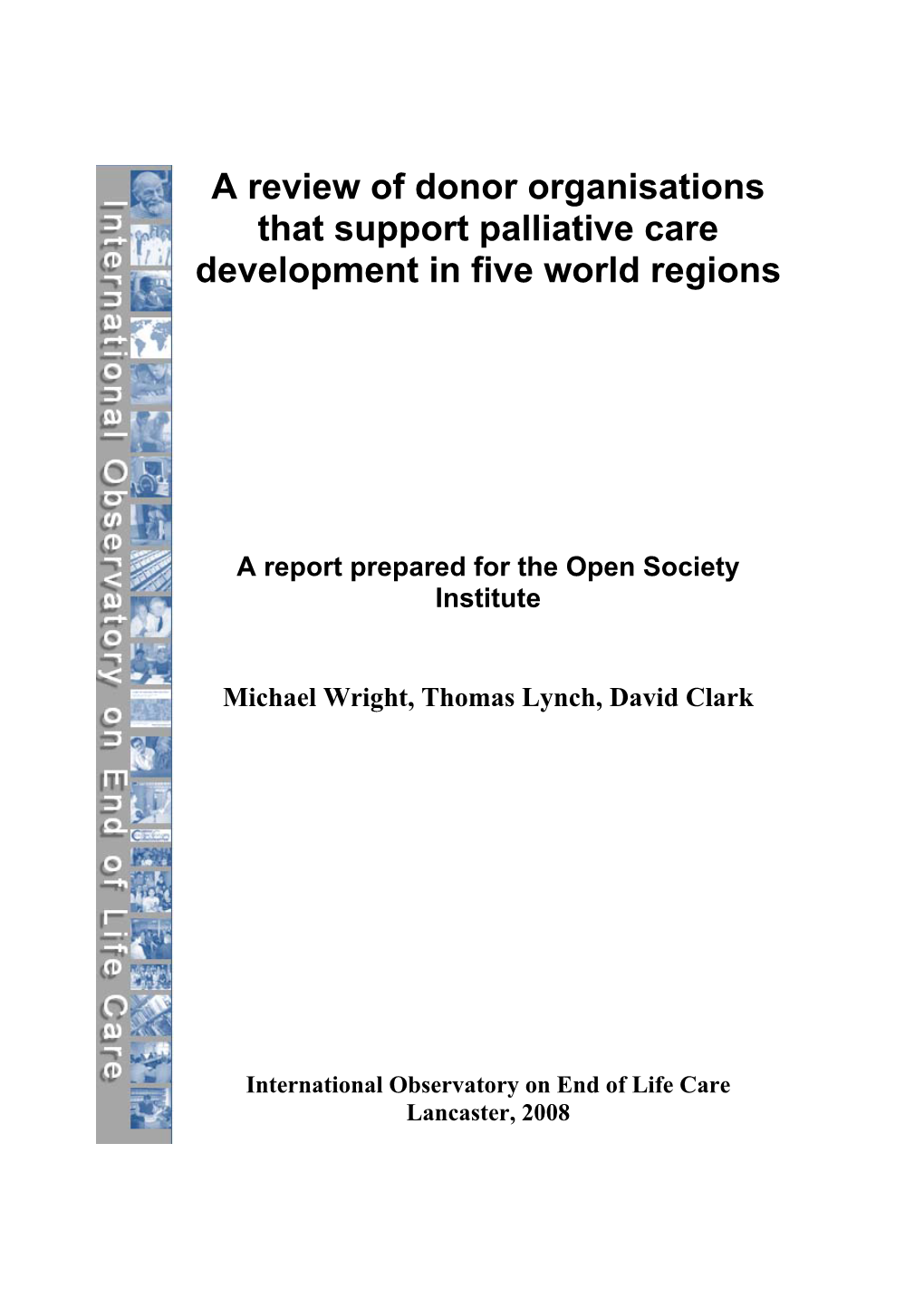A Review of Donor Organisations That Support Palliative Care Development in Five World Regions