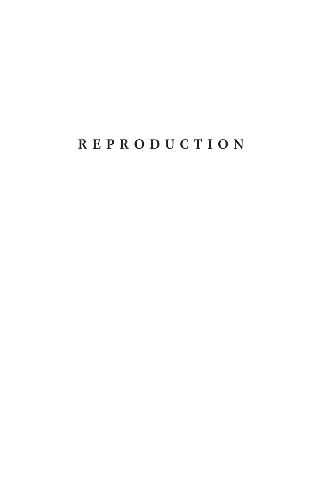 Reproduction