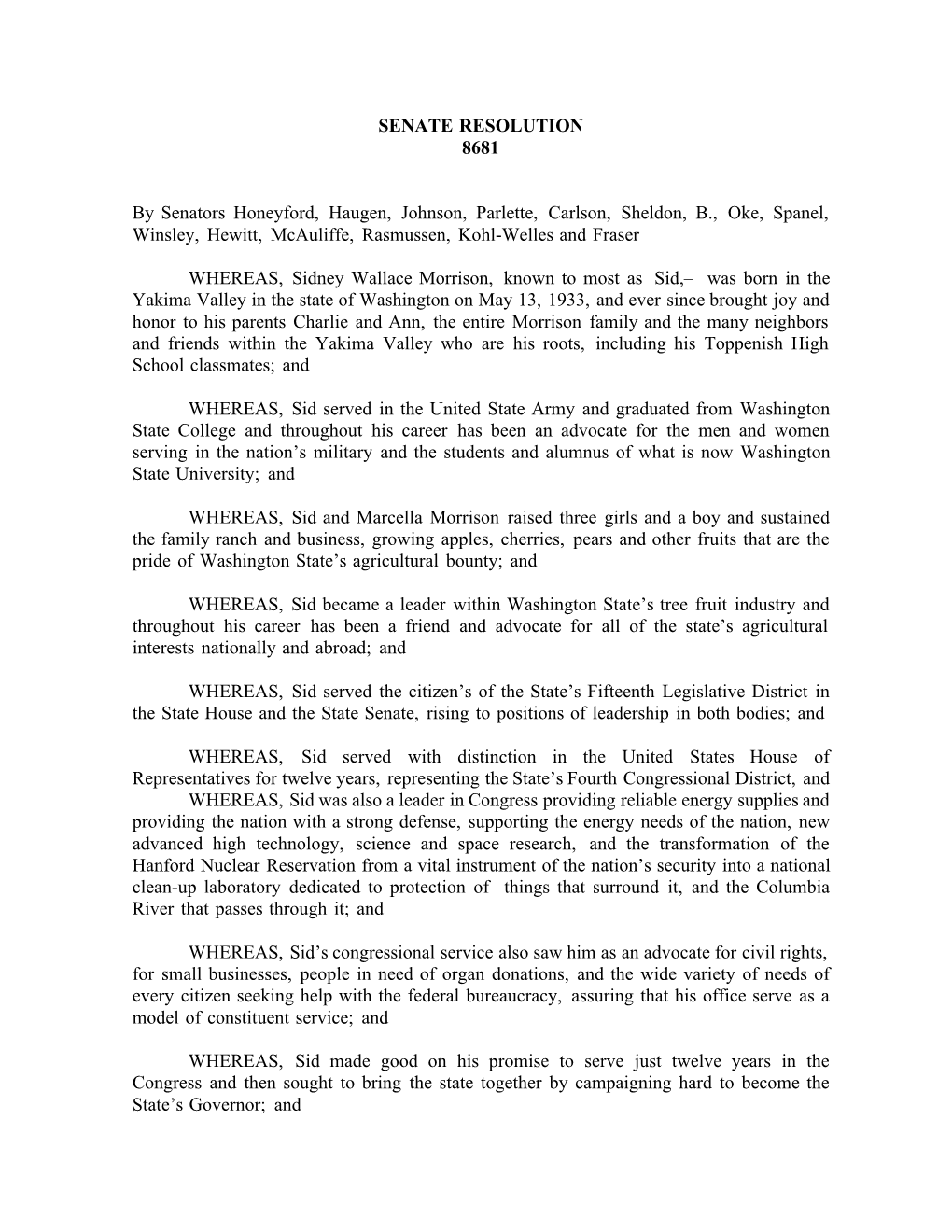 SENATE RESOLUTION 8681 by Senators Honeyford, Haugen