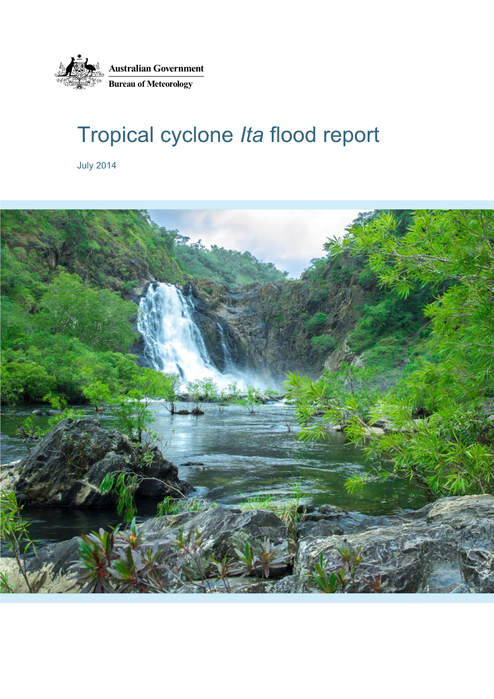 Tropical Cyclone Ita Flood Report