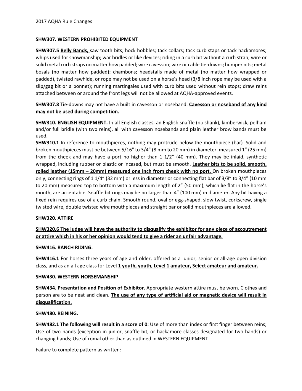 2017 AQHA Rule Changes SHW307. WESTERN PROHIBITED