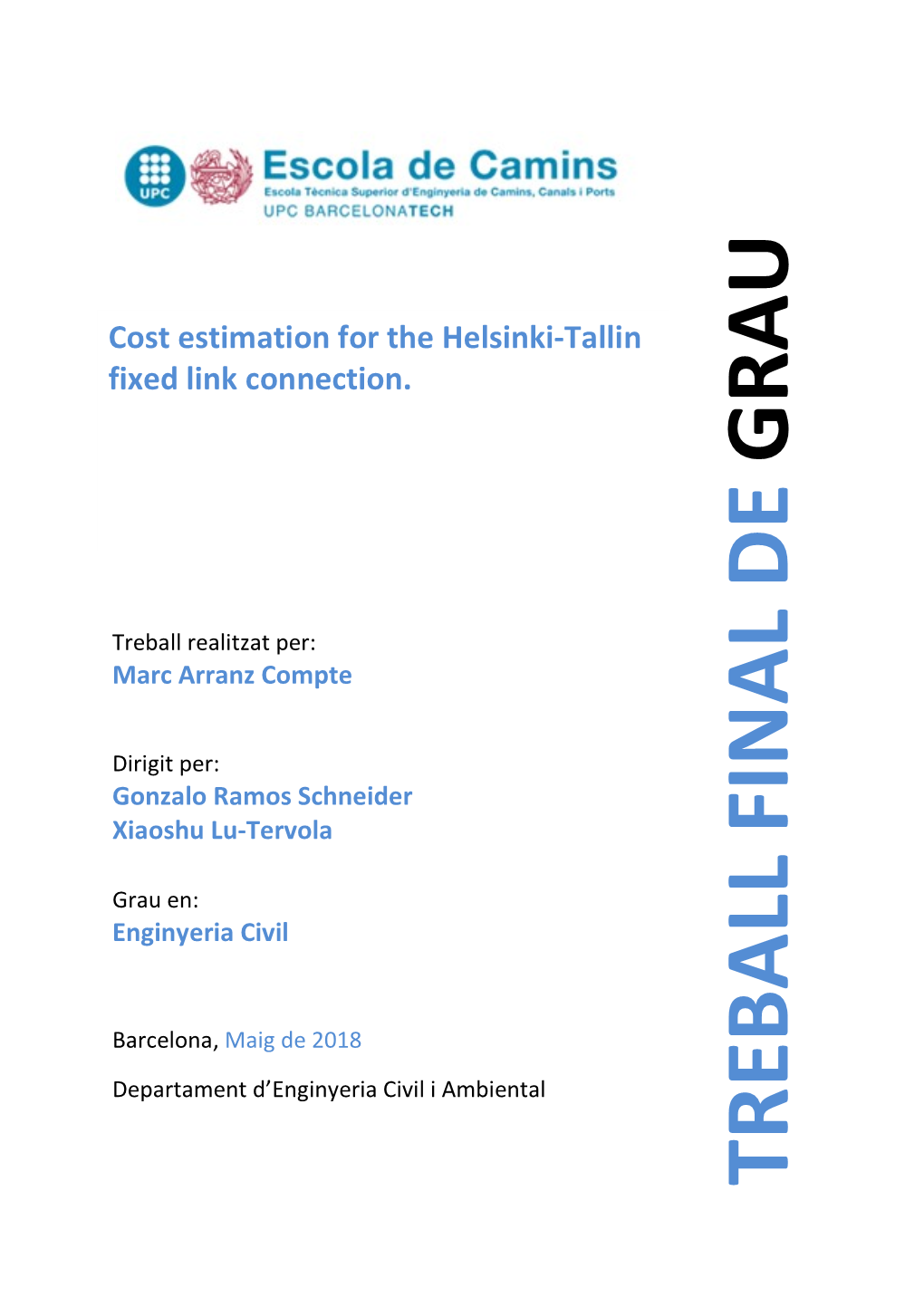 Cost Estimation for the Helsinki-Tallin Fixed Link Connection