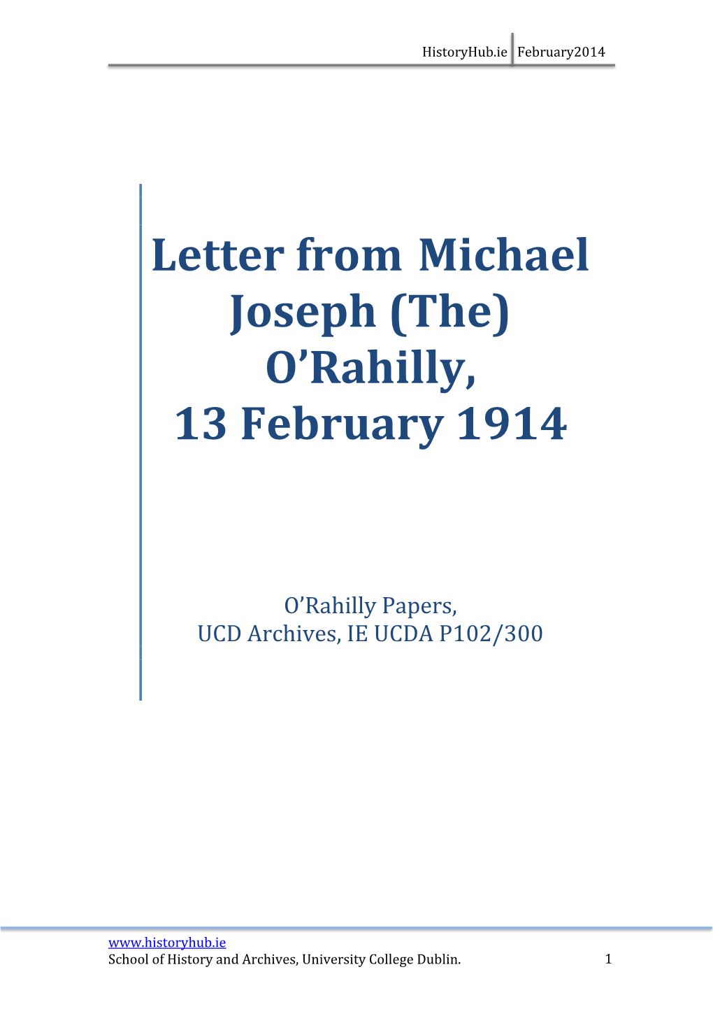 Letter from Michael Joseph (The) O'rahilly, 13 February 1914