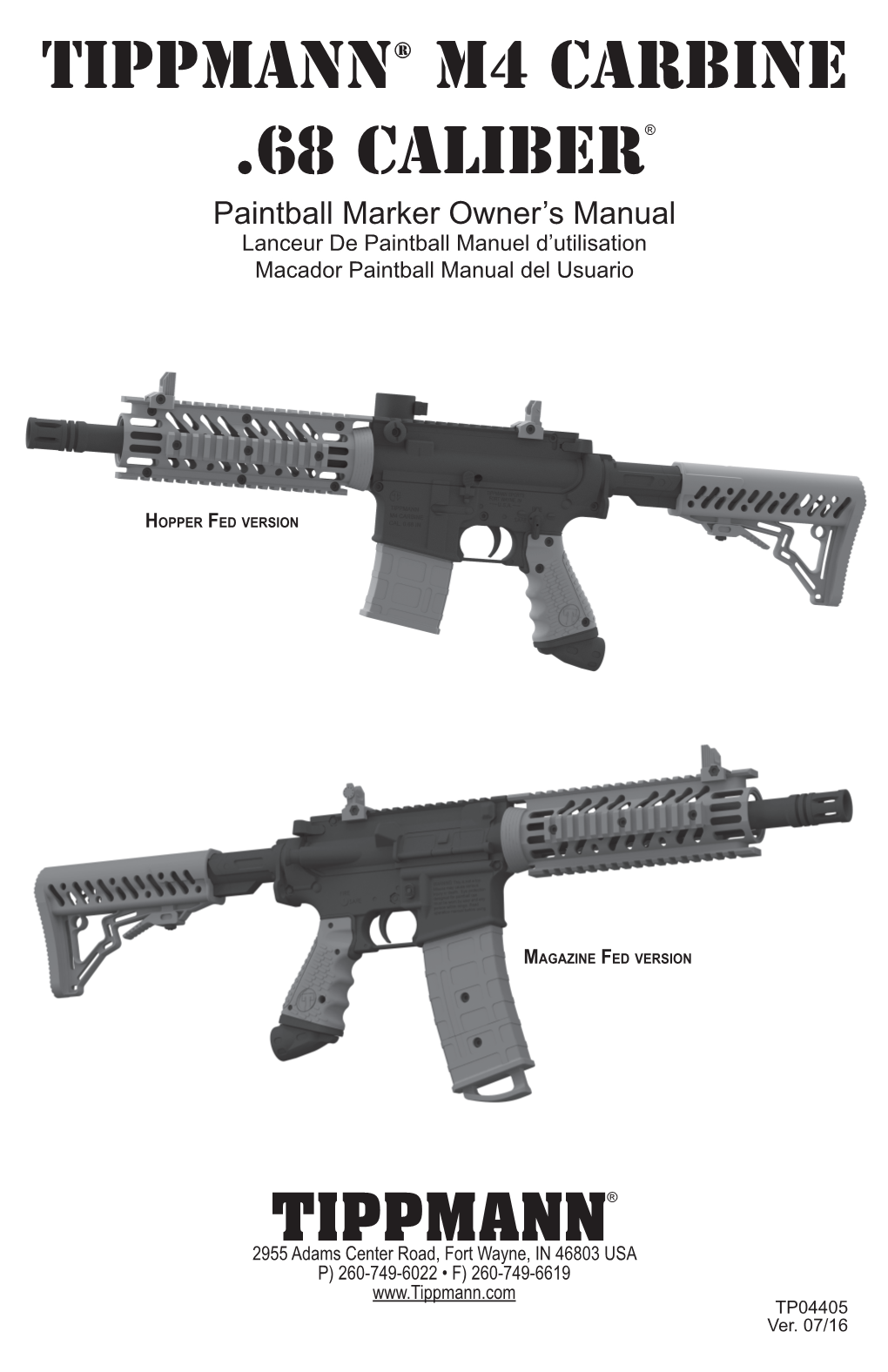 TP04405 Tippmann M4 Carbine 68 Cal Owners Manual Version 07/16