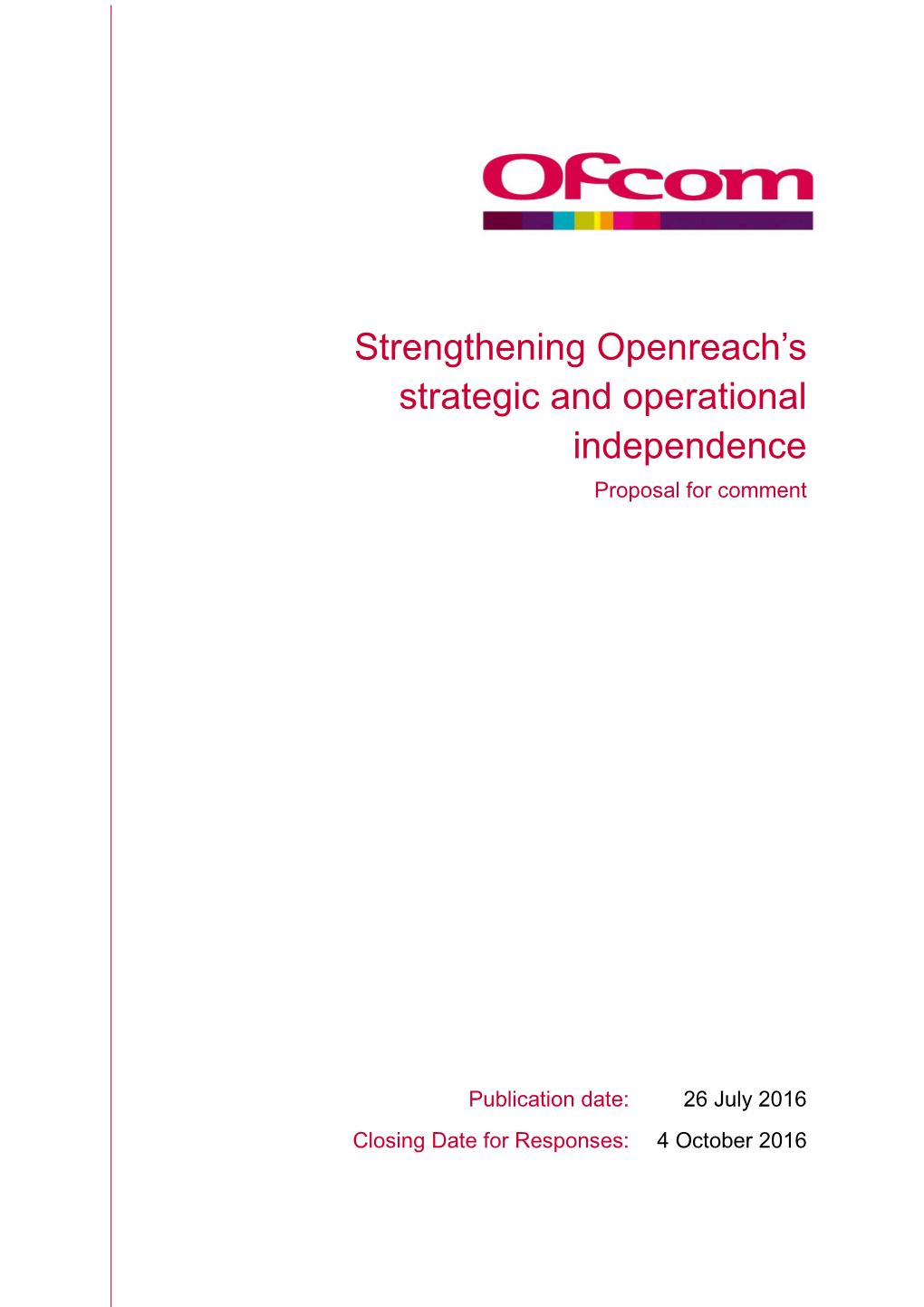 Strengthening Openreach's Strategic and Operational Independence