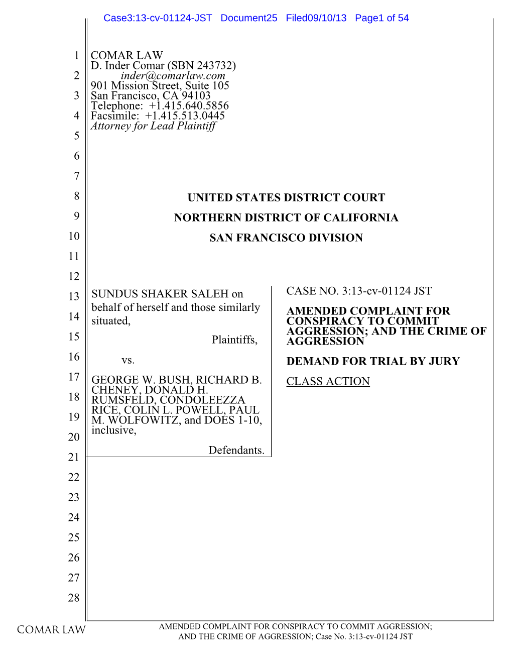 AMENDED COMPLAINT for 14 Situated, CONSPIRACY to COMMIT AGGRESSION; and the CRIME of 15 Plaintiffs, AGGRESSION