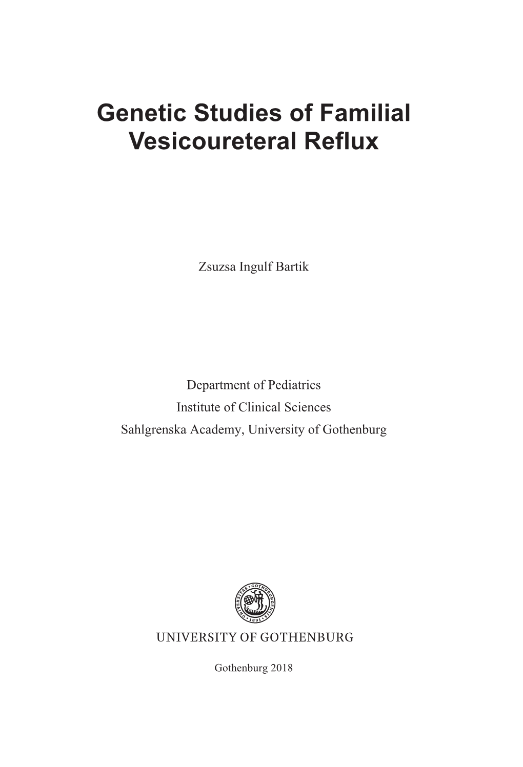 Genetic Studies of Familial Vesicoureteral Reflux