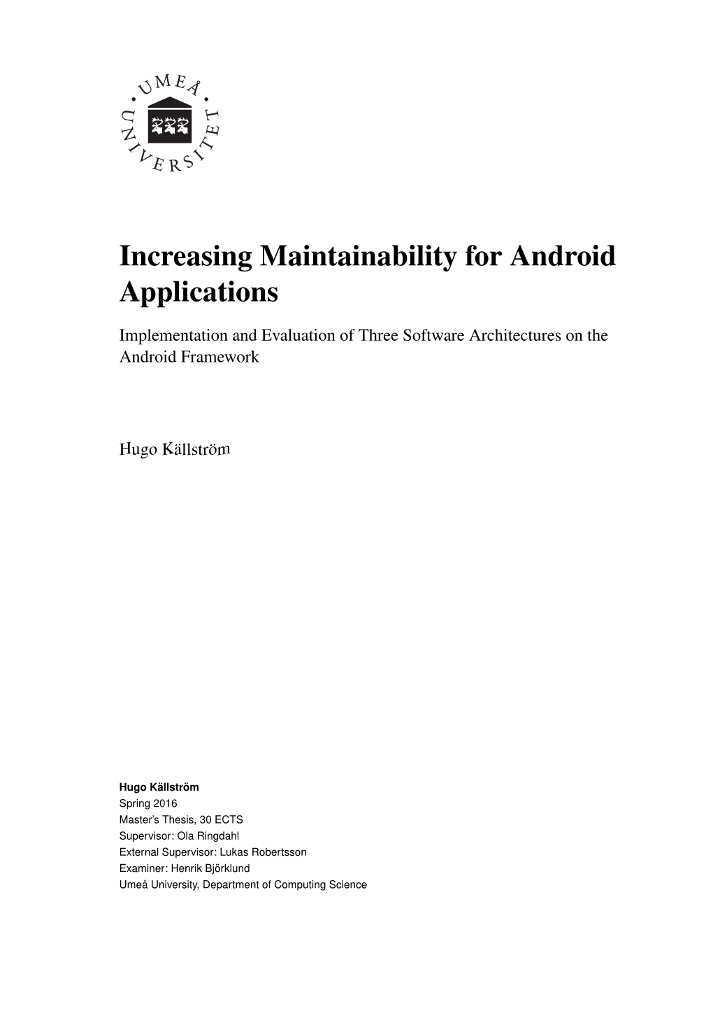 Increasing Maintainability for Android Applications