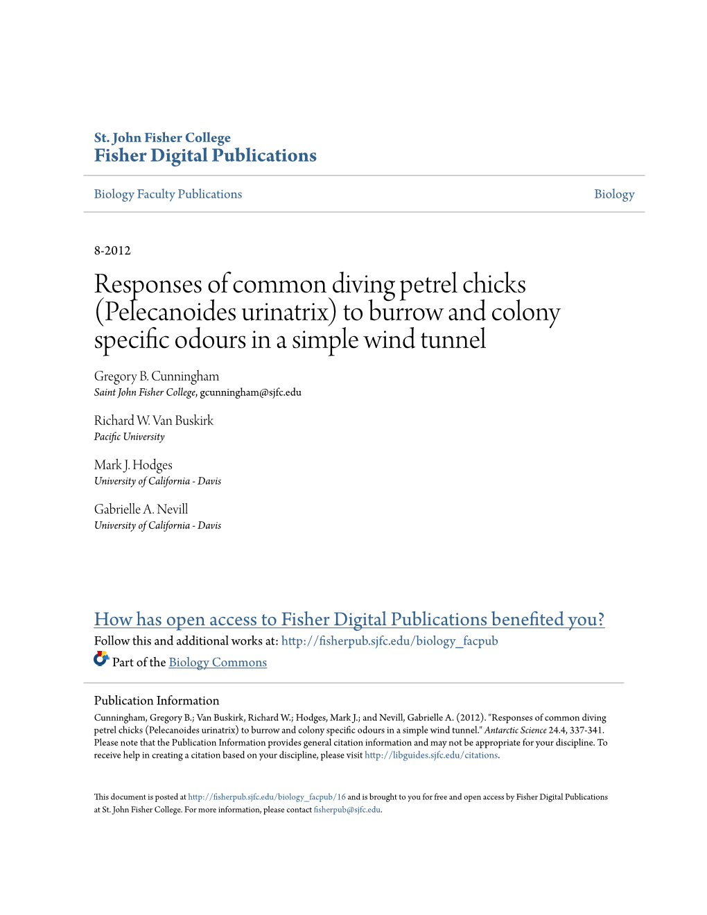 Responses of Common Diving Petrel Chicks (Pelecanoides Urinatrix) to Burrow and Colony Specific Odours in a Simple Wind Tunnel Gregory B