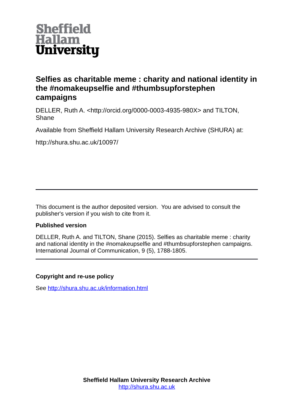 Selfies As Charitable Meme : Charity and National Identity in the #Nomakeupselfie and #Thumbsupforstephen Campaigns DELLER, Ruth A