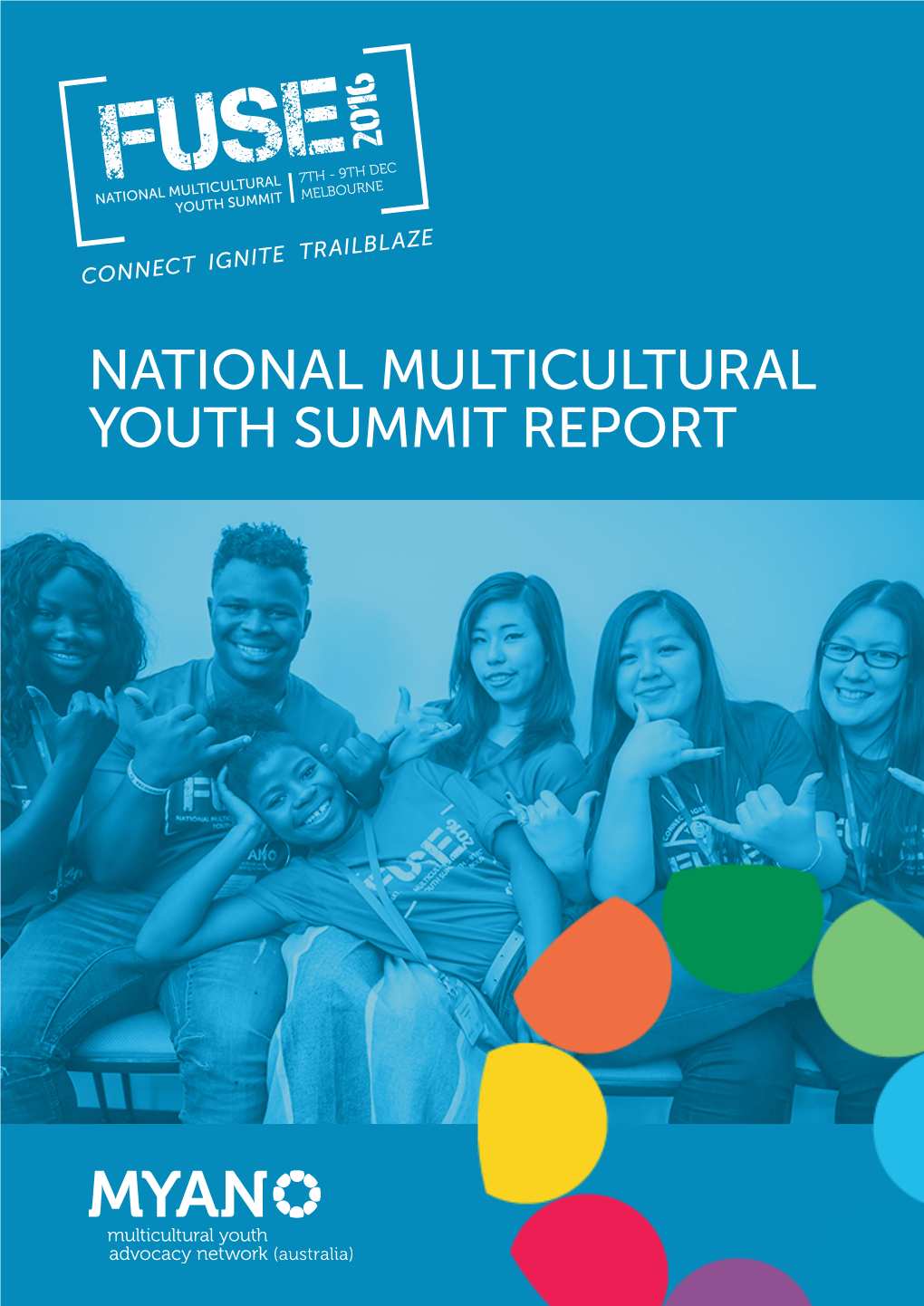 NATIONAL MULTICULTURAL YOUTH SUMMIT REPORT Contents
