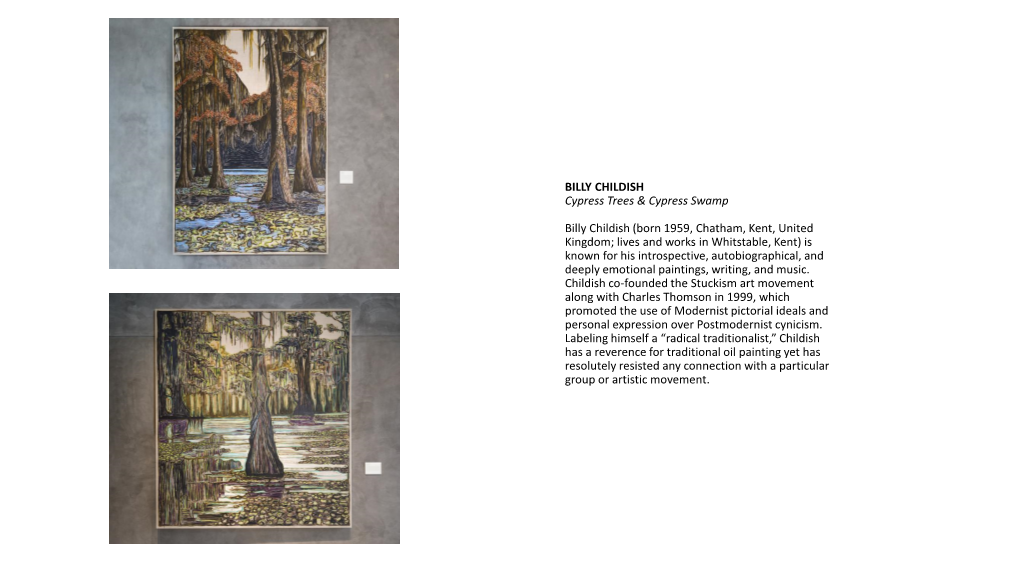 BILLY CHILDISH Cypress Trees & Cypress Swamp Billy Childish (Born