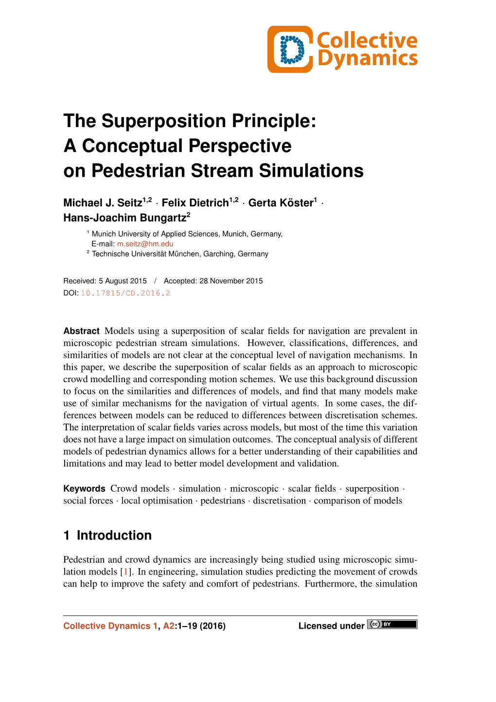 The Superposition Principle: a Conceptual Perspective on Pedestrian Stream Simulations