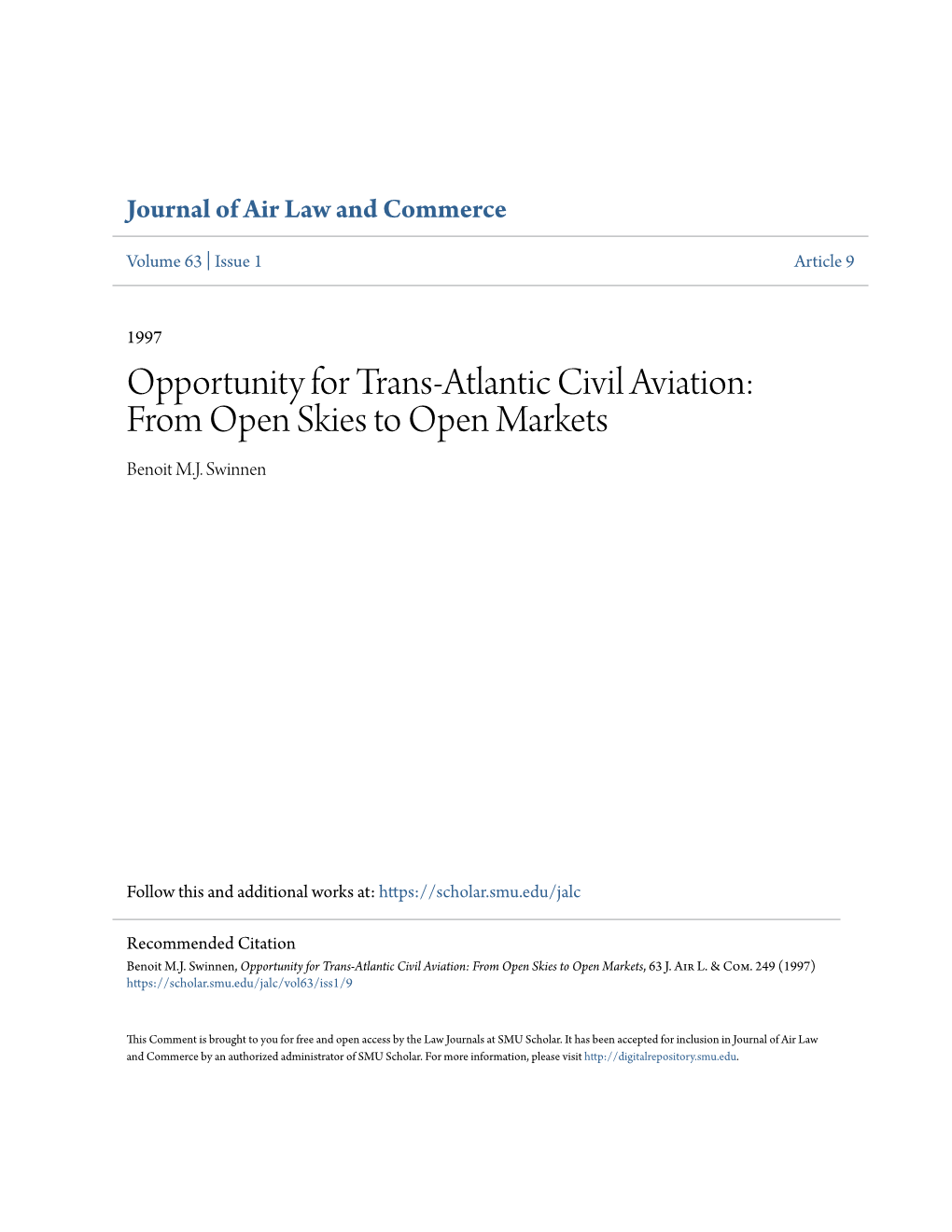 Opportunity for Trans-Atlantic Civil Aviation: from Open Skies to Open Markets Benoit M.J