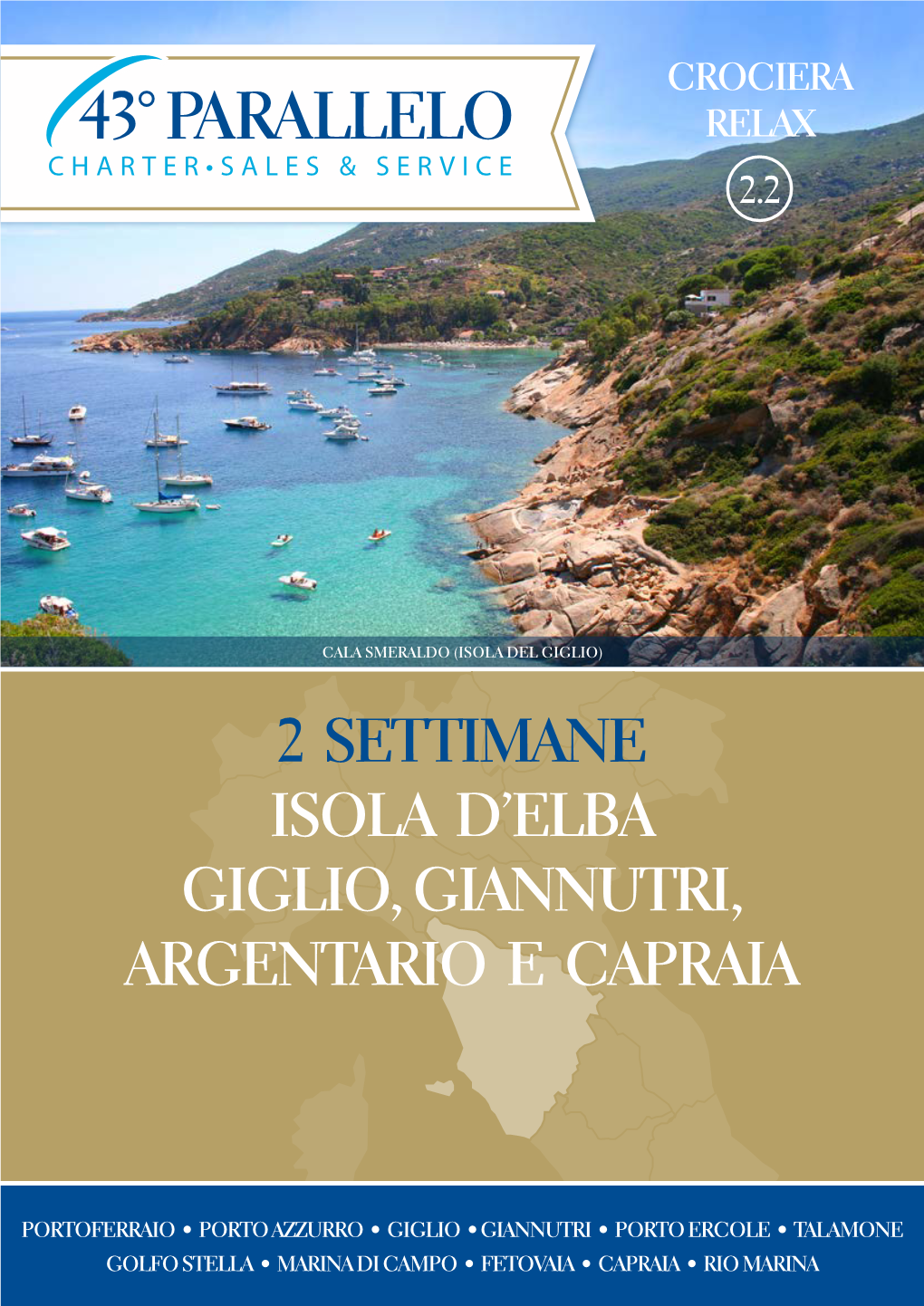 2 Settimane Isola D'elba Giglio, Giannutri