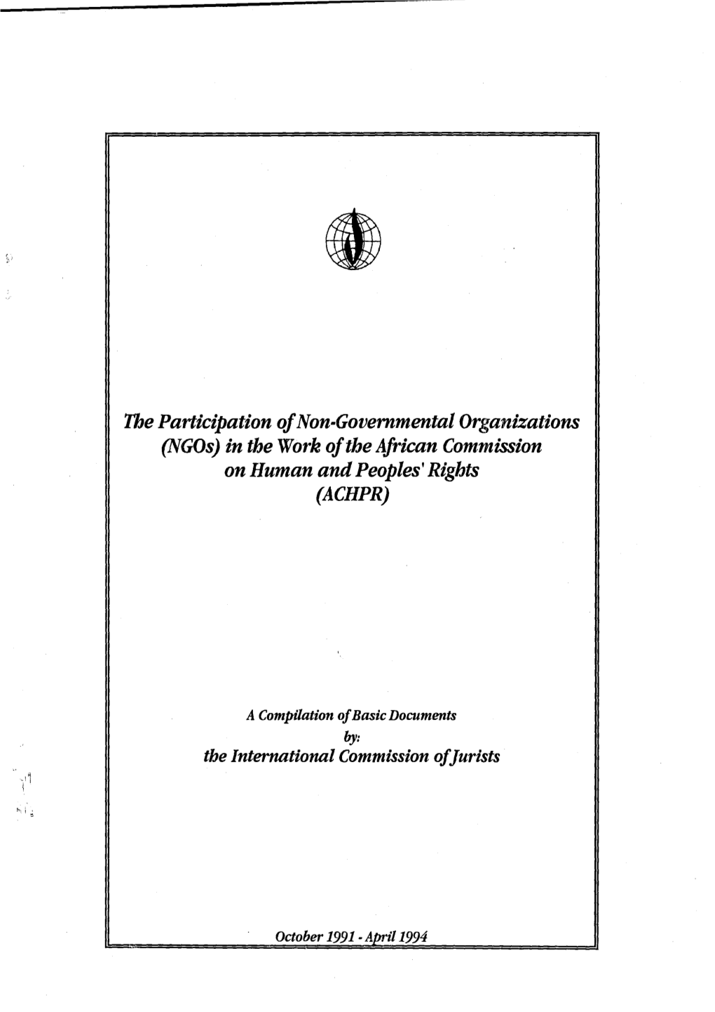 Ngos) in the Work of the African Commission on Human and Peoples' Rights (ACHPR)