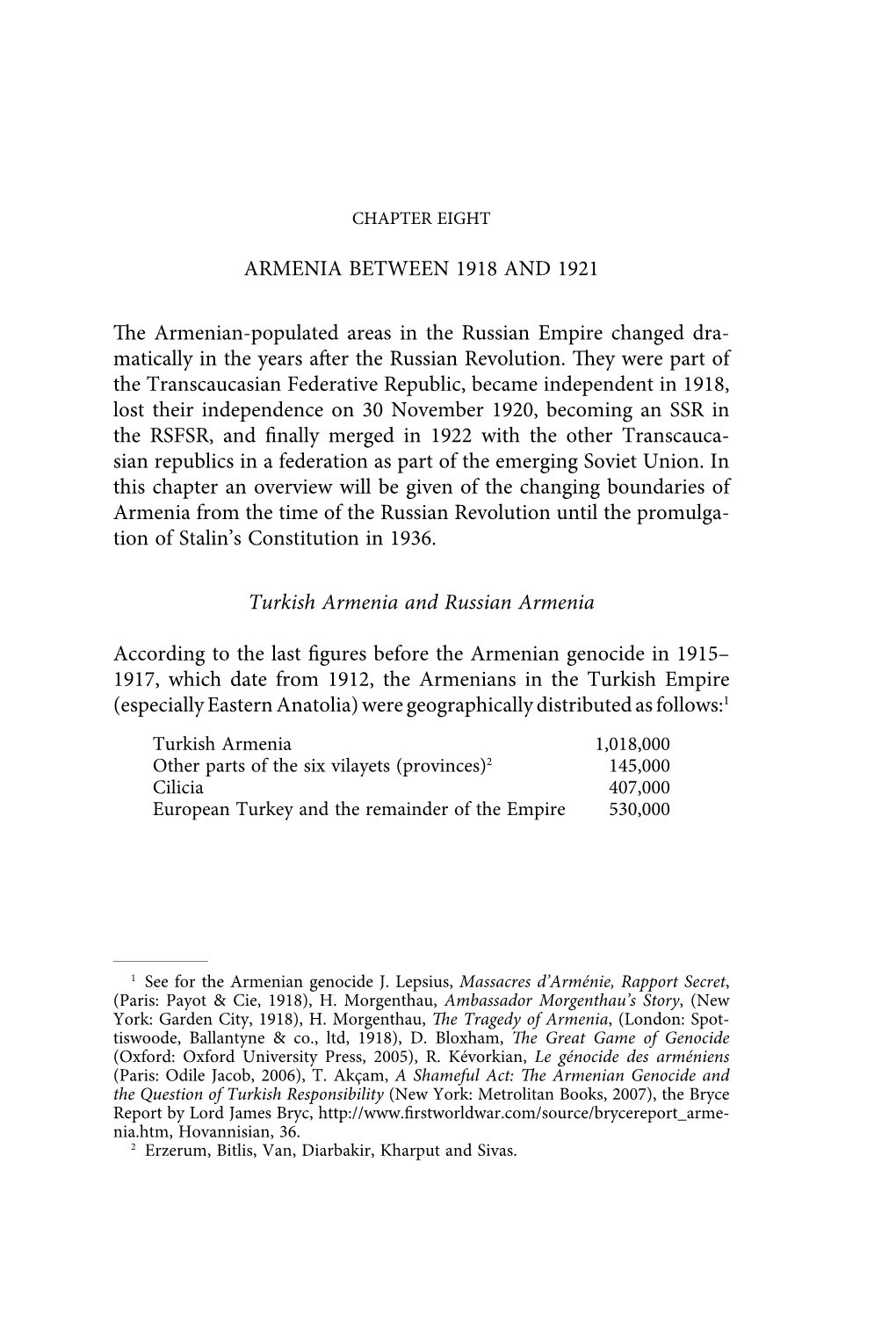 ARMENIA BETWEEN 1918 and 1921 the Armenian