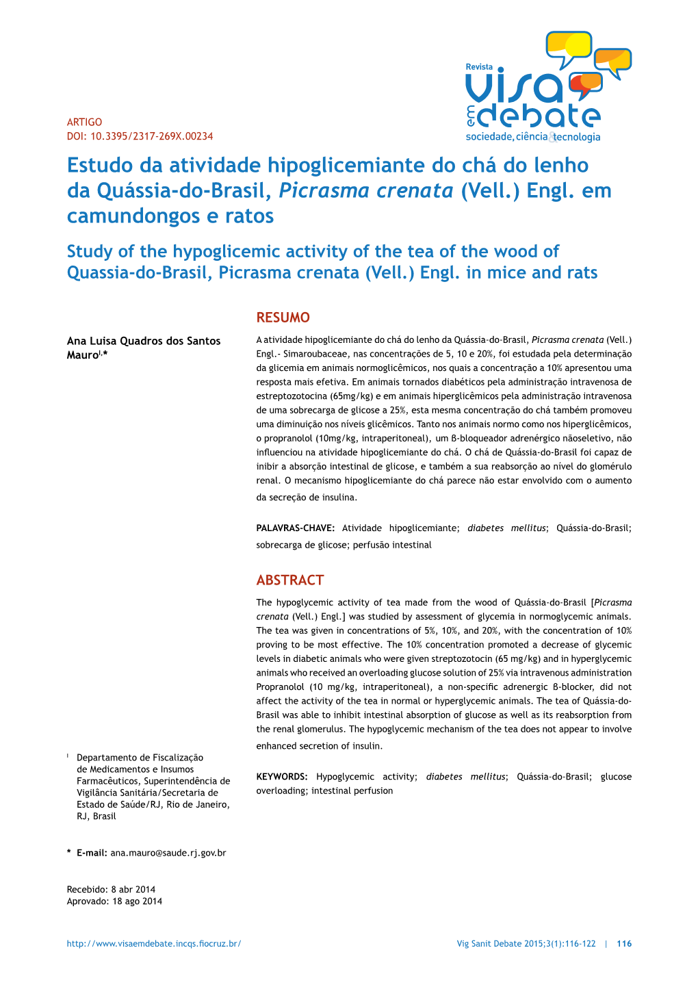 Estudo Da Atividade Hipoglicemiante Do Chá Do Lenho Da Quássia-Do-Brasil, Picrasma Crenata (Vell.) Engl